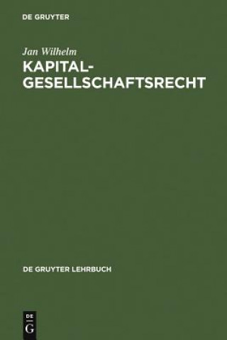 Knjiga Kapitalgesellschaftsrecht Jan Wilhelm
