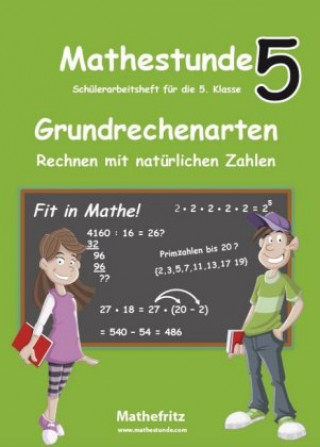 Kniha Mathestunde 5 - Grundrechenarten Rechnen mit natürlichen Zahlen Jörg Christmann