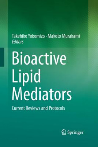 Könyv Bioactive Lipid Mediators Makoto Murakami