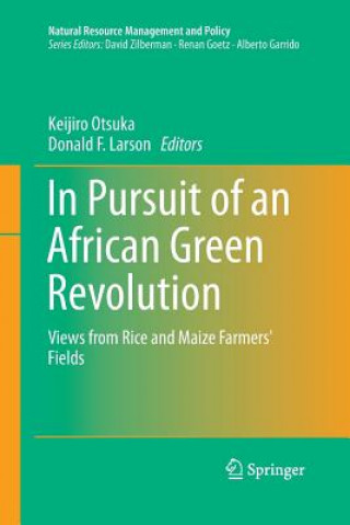 Książka In Pursuit of an African Green Revolution Donald F. Larson