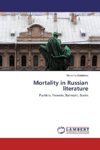 Kniha Mortality in Russian literature Marianna Dudareva