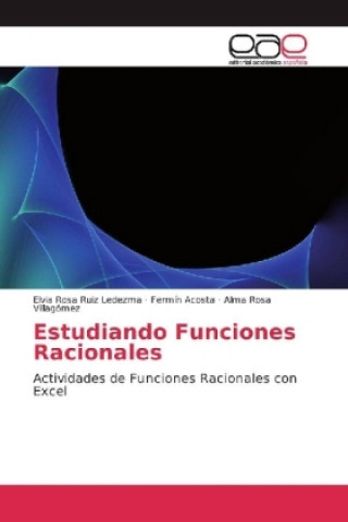 Könyv Estudiando Funciones Racionales Elvia Rosa Ruiz Ledezma