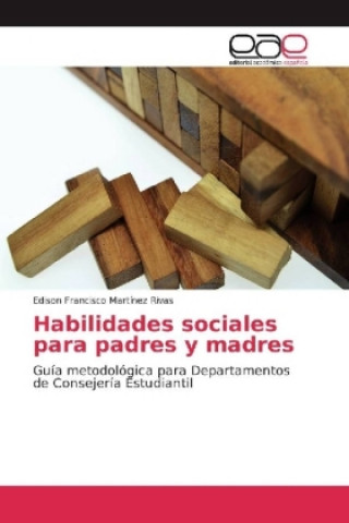 Livre Habilidades sociales para padres y madres Edison Francisco Martínez Rivas