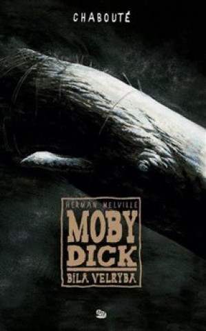 Book Moby Dick Christophe Chabouté