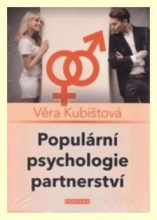 Könyv Populární psychologie partnerství Věra Kubištová