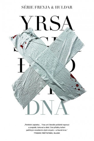 Kniha DNA Yrsa Sigurdardóttir