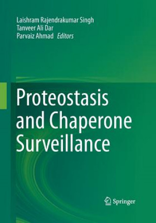 Carte Proteostasis and Chaperone Surveillance Parvaiz Ahmad