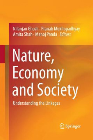 Kniha Nature, Economy and Society Nilanjan Ghosh
