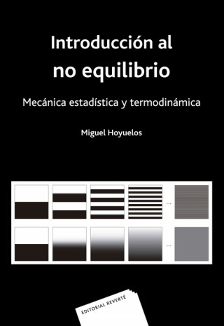 Книга INTRODUCCION AL NO EQUILIBRIO MIGUEL HOYUELOS