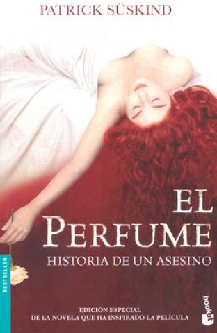 Kniha El Perfume / Perfume: Historia de Un Asesino / The Story of a Murderer Patrick Suskind