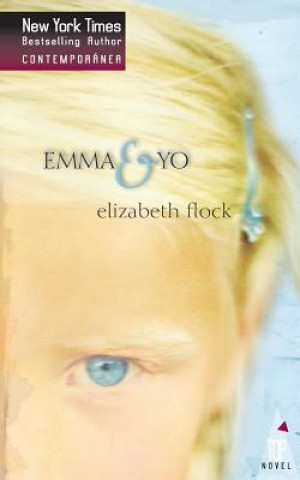 Könyv Emma y yo Elizabeth Flock