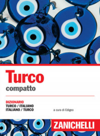 Könyv Turco compatto. Dizionario turco-italiano, italiano-turco Edigeo