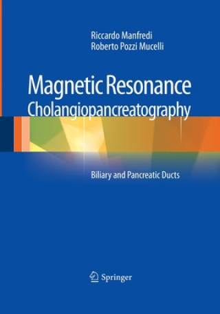 Kniha Magnetic Resonance Cholangiopancreatography (MRCP) Riccardo Manfredi