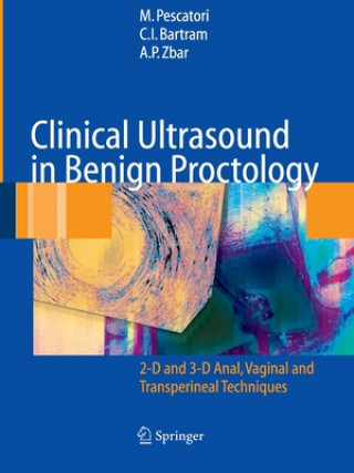 Kniha Clinical Ultrasound in Benign Proctology C. I. Bartram