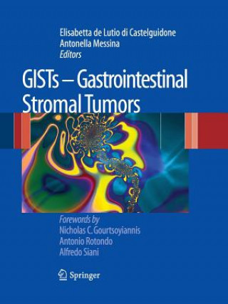 Libro GISTs - Gastrointestinal Stromal Tumors Elisabetta De Lutio Di Castelguidone