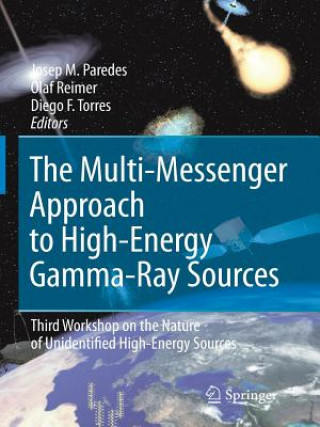 Книга Multi-Messenger Approach to High-Energy Gamma-Ray Sources Josep M. Paredes