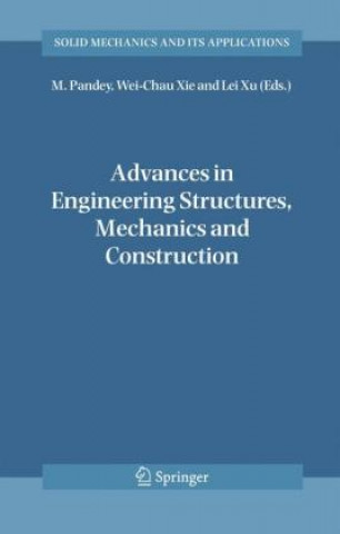 Knjiga Advances in Engineering Structures, Mechanics & Construction M. Pandey