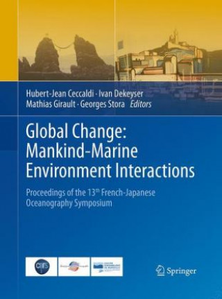 Livre Global Change: Mankind-Marine Environment Interactions Hubert-Jean Ceccaldi