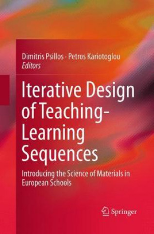 Book Iterative Design of Teaching-Learning Sequences Petros Kariotoglou