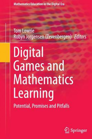 Kniha Digital Games and Mathematics Learning Robyn Jorgensen (Zevenbergen)