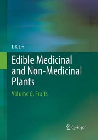 Carte Edible Medicinal And Non-Medicinal Plants T. K. Lim