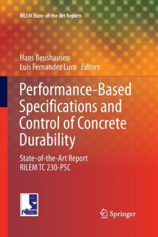 Kniha Performance-Based Specifications and Control of Concrete Durability Hans Beushausen