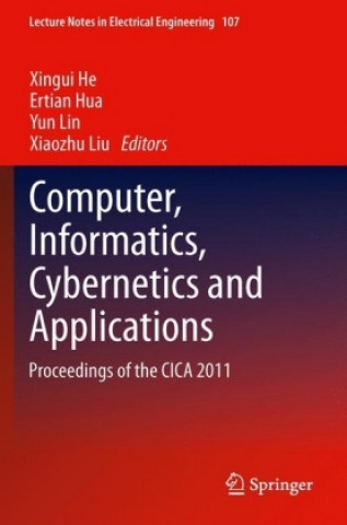 Livre Computer, Informatics, Cybernetics and Applications Xingui He