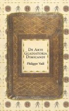 Kniha De Arte Gladiatoria Dimicandi Philippo Vadi