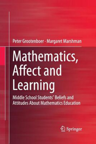 Книга Mathematics, Affect and Learning Peter Grootenboer