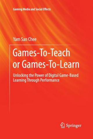 Книга Games-To-Teach or Games-To-Learn Yam San Chee