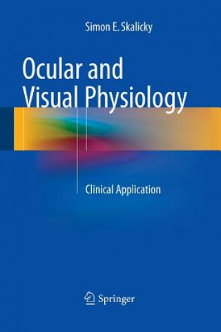 Kniha Ocular and Visual Physiology Simon E. Skalicky