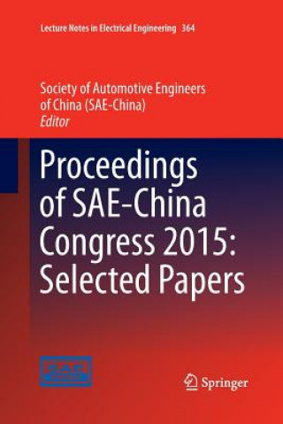 Könyv Proceedings of SAE-China Congress 2015: Selected Papers China Society of Automotive Engineers