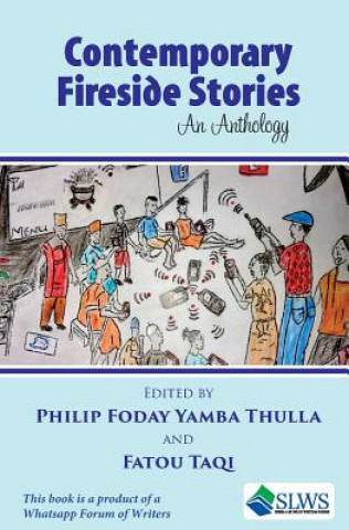 Kniha Contemporary Fireside Stories: An Anthology Philip Foday Yamba Thulla