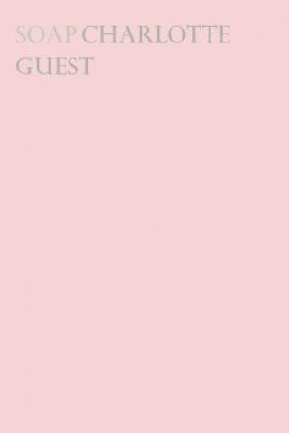 Boek Soap CHARLOTTE GUEST