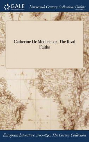 Kniha Catherine de Medicis Anonymous