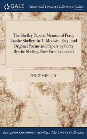 Książka Shelley Papers PERCY SHELLEY