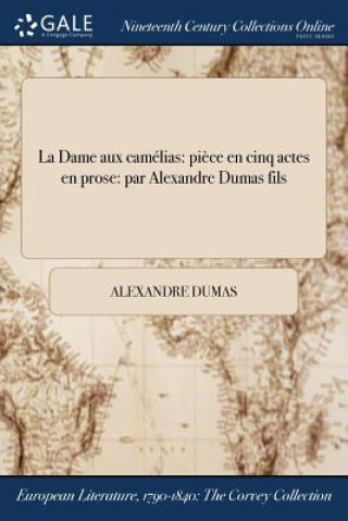 Książka Dame aux camelias Alexandre Dumas