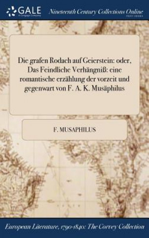 Книга Grafen Rodach Auf Geierstein F. MUSAPHILUS