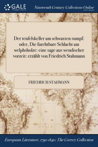 Kniha teufelskeller am schwarzen sumpf FRIEDRICH STAHMANN