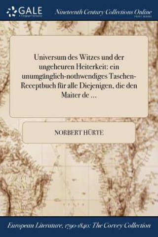 Knjiga Universum des Witzes und der ungeheuren Heiterkeit NORBERT H RTE