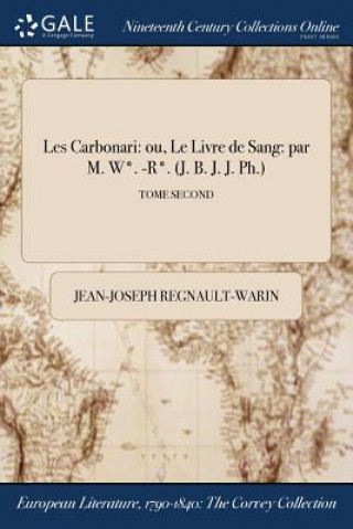 Kniha Les Carbonari JEAN REGNAULT-WARIN