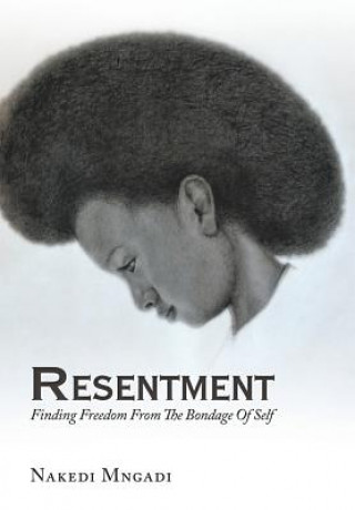 Book Resentment NAKEDI MNGADI