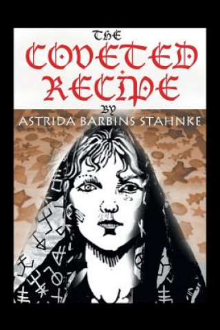 Knjiga Coveted Recipe ASTRIDA B. STAHNKE