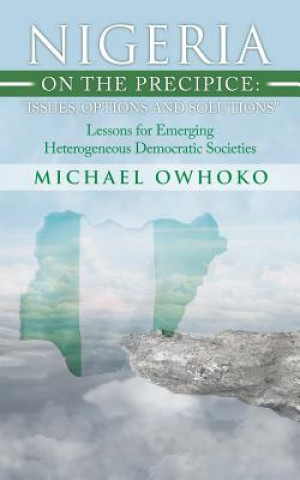 Carte Nigeria on the Precipice MICHAEL OWHOKO