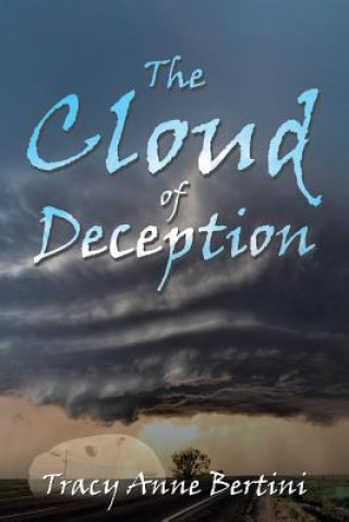 Kniha Cloud of Deception TRACY ANNE BERTINI