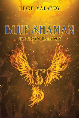 Libro Blue Shaman HUGH MALAFRY