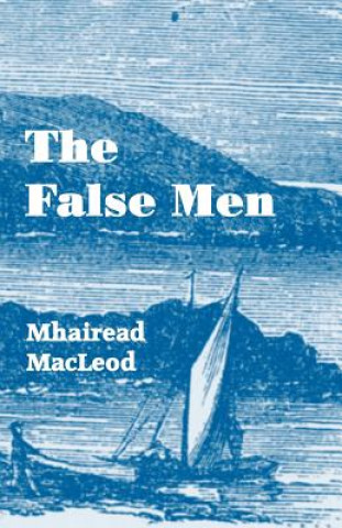 Βιβλίο False Men Mhairead MacLeod