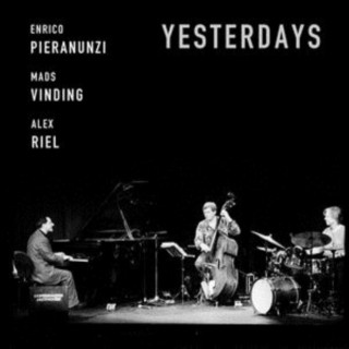 Audio Yesterdays Alex/Pieranunzi Riel