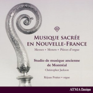 Audio Musique Sacr,e en Nouvelle-France Al Studio de Musique Ancienne de Montr