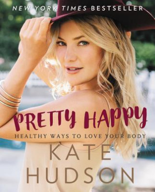 Kniha Pretty Happy Kate Hudson